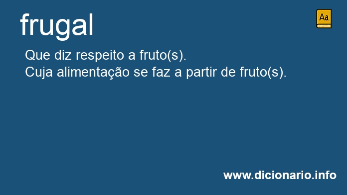 Significado de frugais