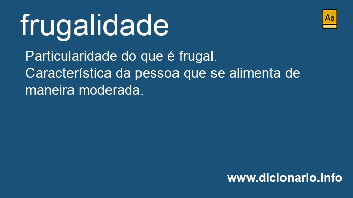 Significado de frugalidade