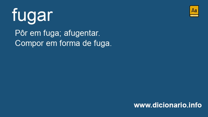 Significado de fugam