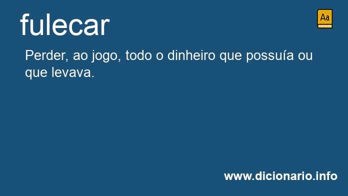 Significado de fulecar