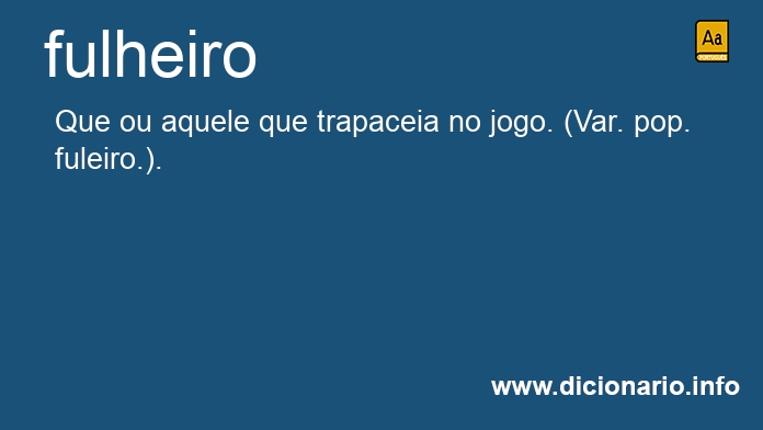 Significado de fulheiro