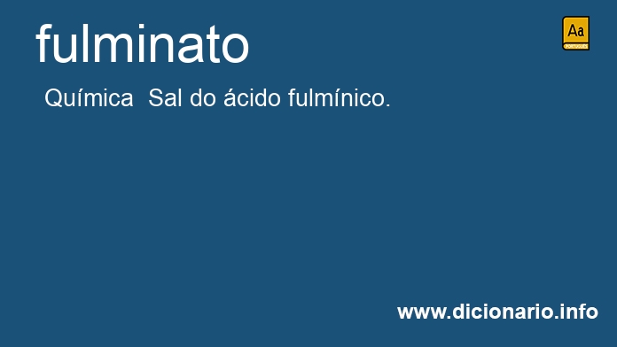 Significado de fulminato
