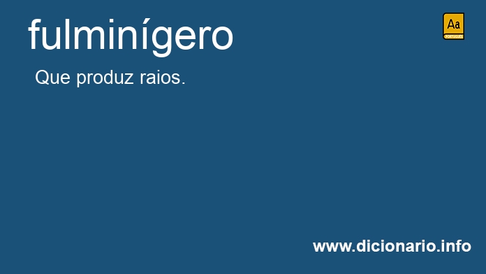 Significado de fulmingero