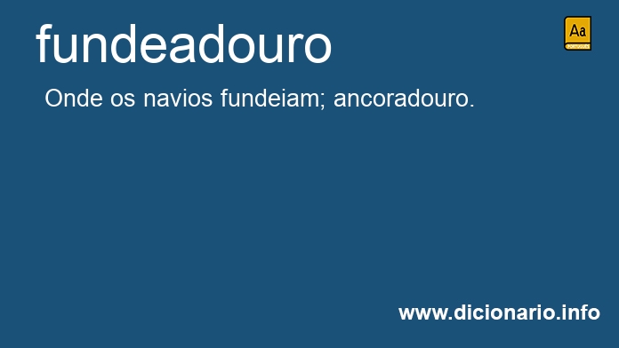 Significado de fundeadouro