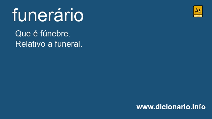 Significado de funerrio