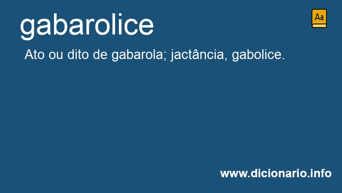 Significado de gabarolice