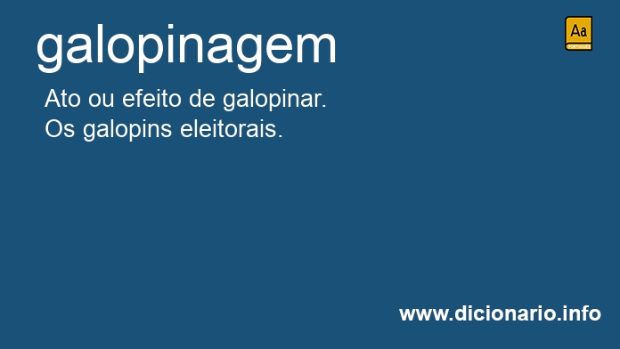 Significado de galopinagem