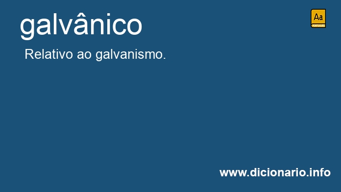 Significado de galvnico