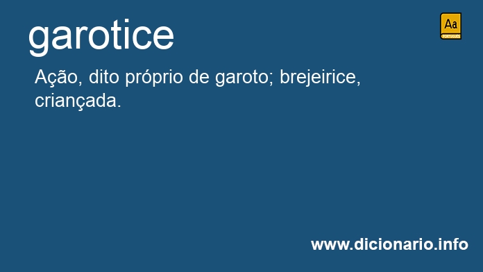 Significado de garotice