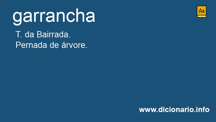 Significado de garrancha