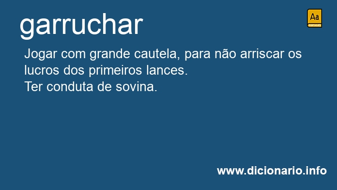 Significado de garruchar