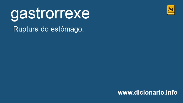 Significado de gastrorrexe