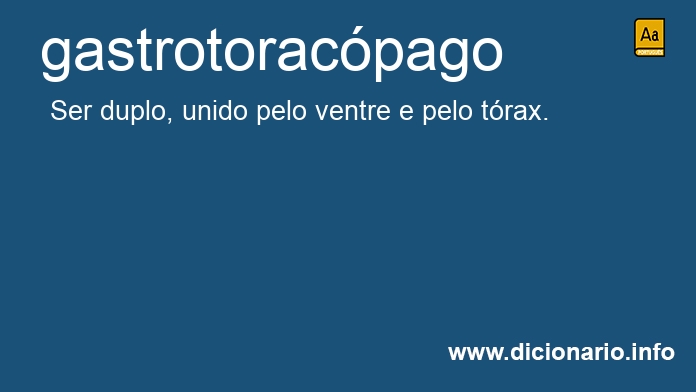 Significado de gastrotoracpago