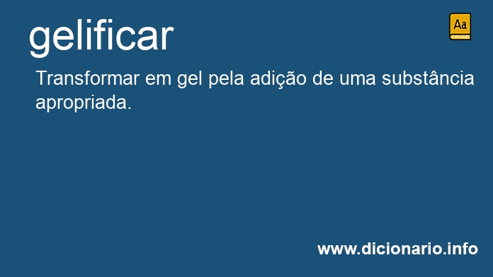 Significado de gelificavam