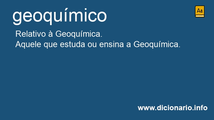 Significado de geoqumico