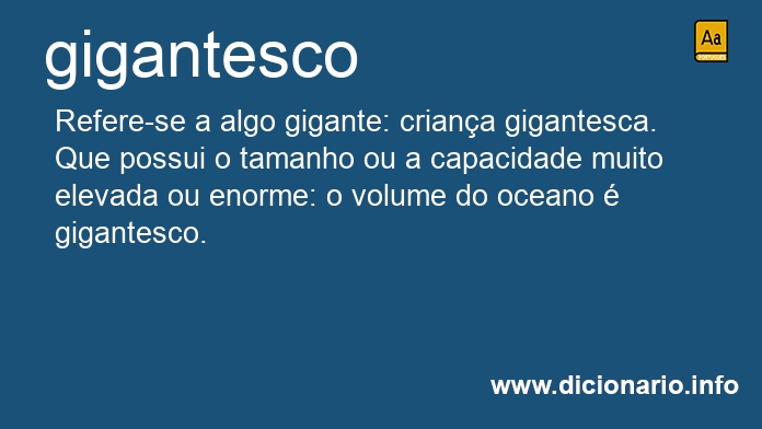 Significado de gigantesco