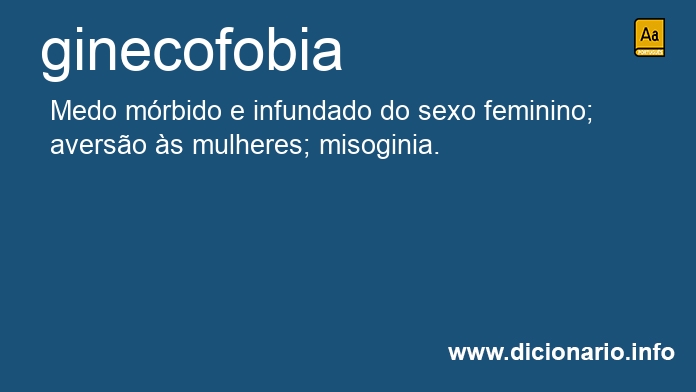 Significado de ginecofobia