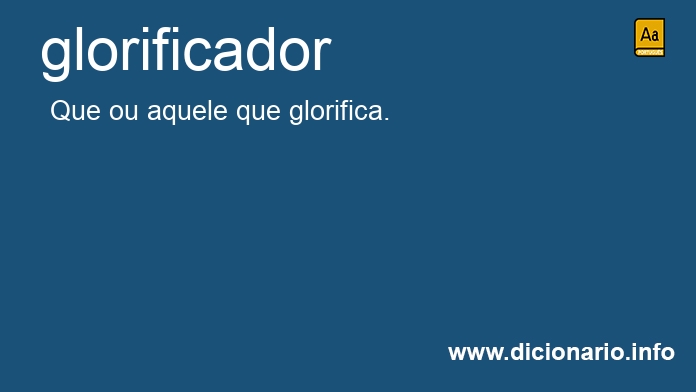 Significado de glorificador