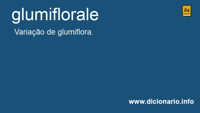 Significado de glumiflorale