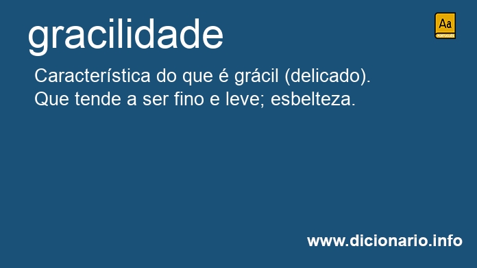 Significado de gracilidade