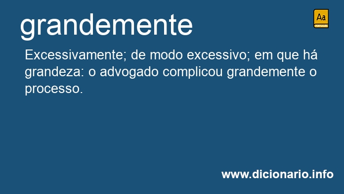Significado de grandemente