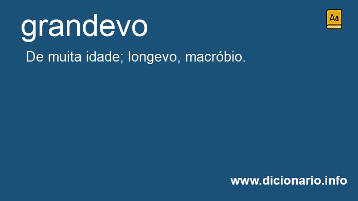 Significado de grandevos
