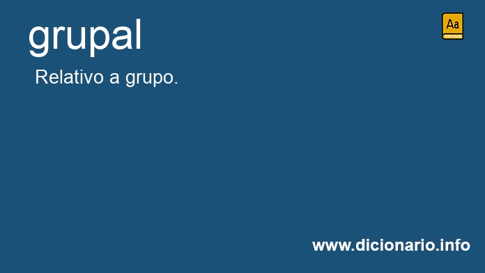 Significado de grupal