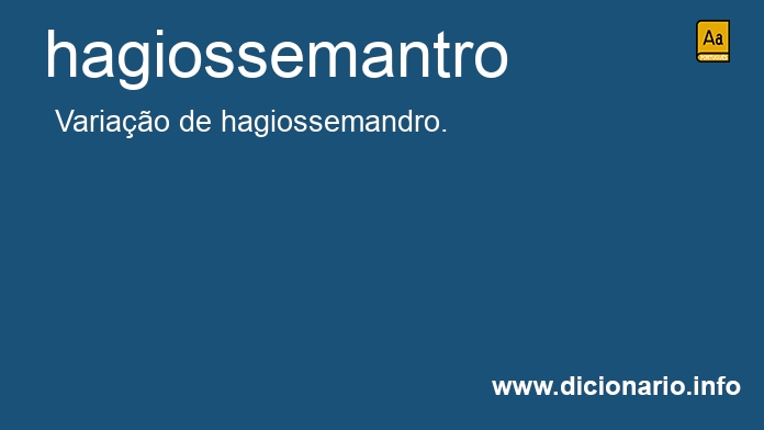 Significado de hagiossemantro