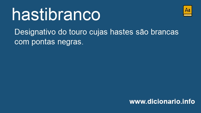 Significado de hastibranco