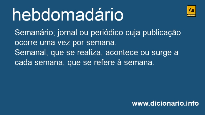 Significado de hebdomadrio