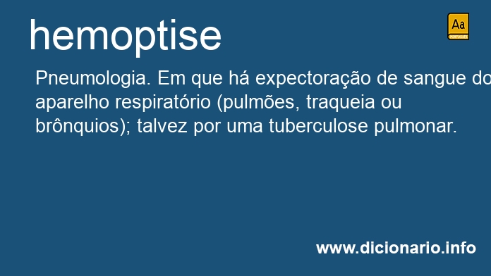 Significado de hemoptise