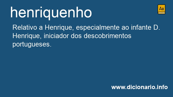 Significado de henriquenho