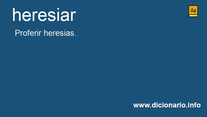 Significado de heresiaria