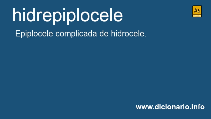 Significado de hidrepiplocele