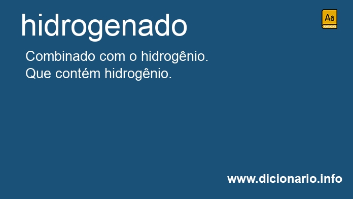Significado de hidrogenados