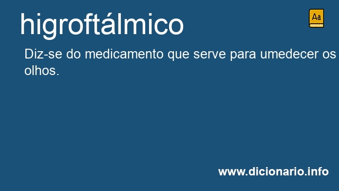 Significado de higroftlmico