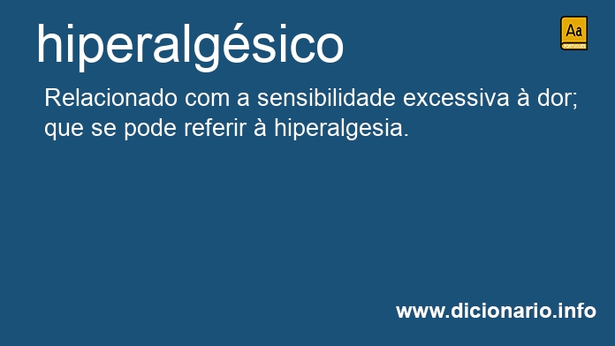 Significado de hiperalgsico