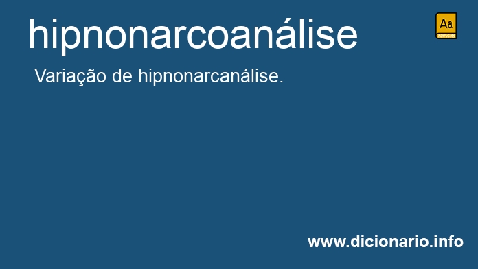 Significado de hipnonarcoanlise