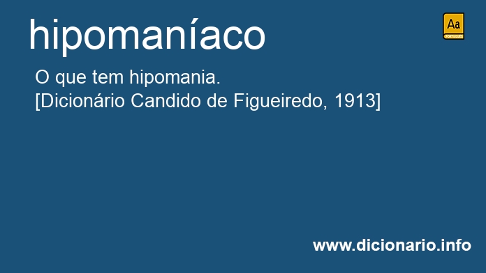 Significado de hipomanaco