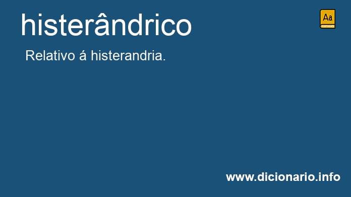 Significado de histerndrico
