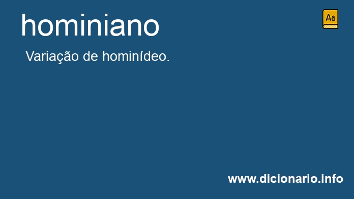 Significado de hominiano