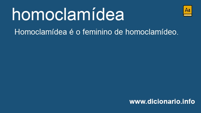 Significado de homoclamdea