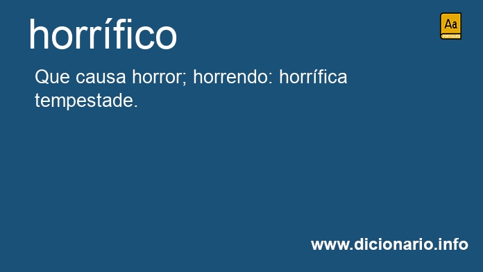 Significado de horrfico