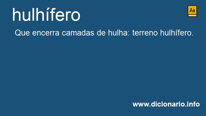 Significado de hulhfero