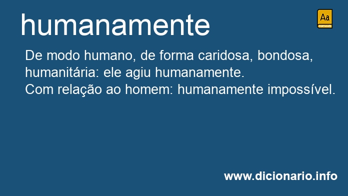 Significado de humanamente
