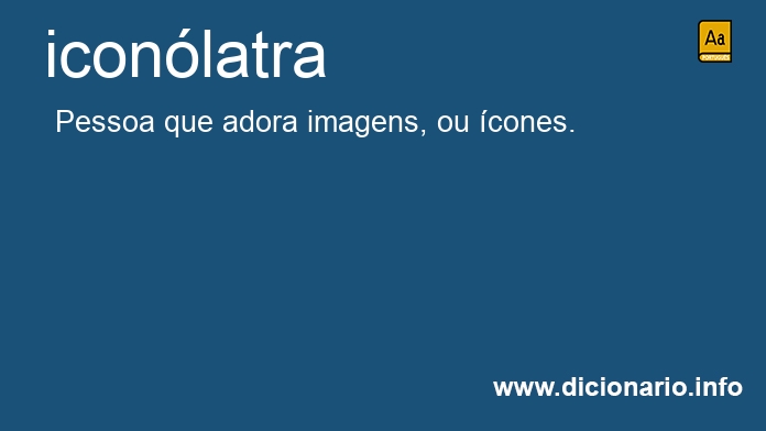 Significado de iconlatra