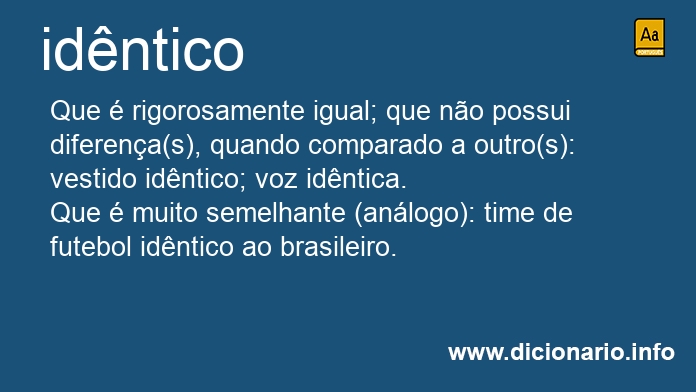 Significado de idntica