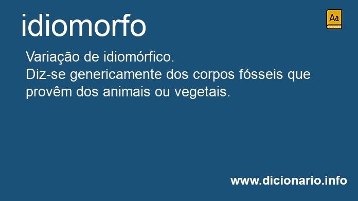 Significado de idiomorfo