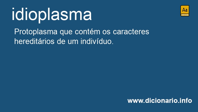 Significado de idioplasma