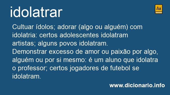 Significado de idolatraste